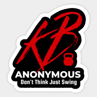 KB anonymous don't think just swing Sticker